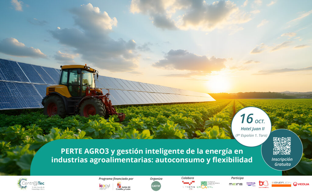 PERTE AGRO 3 y Gestión inteligente de la energía en industrias agroalimentarias: autoconsumo y flexibilidad